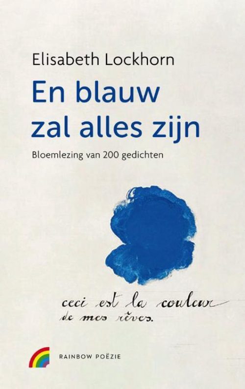 En Blauw Zal Alles Zijn | Gedichten