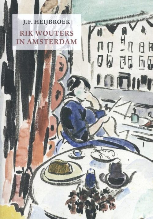 Rik Wouters in Amsterdam