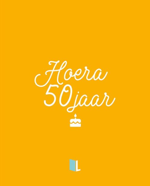 Hoera, 50 Jaar