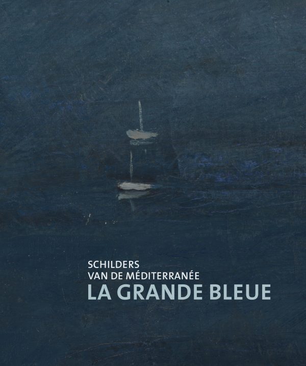 Catalogus La Grande Bleue - Schilder van de Méditerrannée