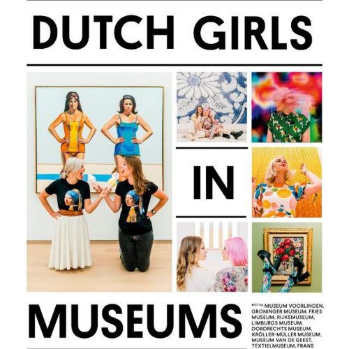 Dutch Girls in Museums | Lakeman en Zaagman