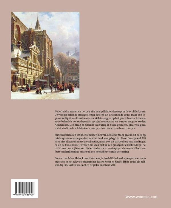 Het Nederlandse stads- en dorspgezicht | 1550-2000, Meer Mohn, Jim van der