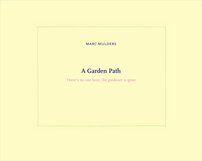 A Garden Path | Marc Mulders