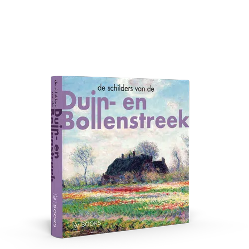 De schilders van de Duin- en Bollenstreek